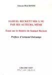 Samuel Beckett mis à nu par ses auteurs, même : Essai sur le théâtre de Samuel Beckett
