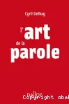 L'art de la parole