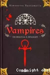 Vampires : de Dracula à Twilight