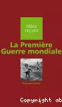 La Première guerre mondiale