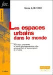 Les espaces urbains dans le monde