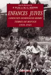 Enfances juives Limousin-Dordogne-Berry Terres de refuge 1939-1945