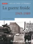 La guerre froide : une histoire militaire