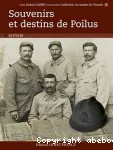 Souvenirs et destins de Poilus