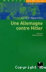 Une Allemagne contre Hitler