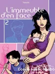 L'immeuble d'en face. Tome 02