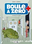 Boule à zéro. Tome 02 : Le gang des crocodiles