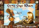 Genz-Gys- Khan au pays du vent