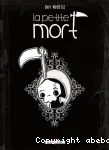 La Petite Mort. Tome 01