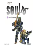 Seuls. Tome 08 : Les arènes