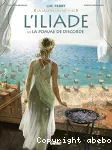 L'Iliade. Tome 01 : La pomme de discorde