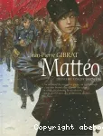 Mattéo. Tome 02 : Deuxième époque 1917-1918