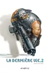 La dernière vie. Tome 02