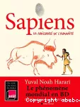 Sapiens. Tome 01 : la naissance de l'humanité