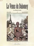 La Vénus du Dahomey. Tome 01 : La civilisation hostile