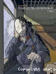 Pour un peu de bonheur. Tome 01 : Félix.