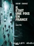 Il était une fois en France. Tome 03 : Honneur et Police