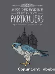 Miss Peregrine et les enfants particuliers