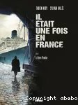 Il etait une fois en France. Tome 06 : La Terre Promise