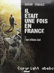 Il était une fois en france. Tome 01 : L'empire de monsieur Joseph