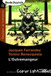 L'outremangeur