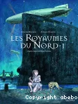 Les royaumes du Nord 1 : à la croisée des mondes