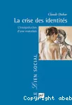 La crise des identités : l'interprétation d'une mutation