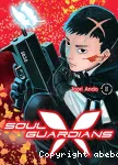 Soul Guardians. Tome 01