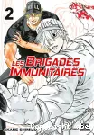 Les Brigades Immunitaires. Tome 02