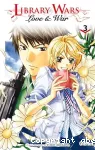 Library wars : Love & war. Tome 03