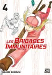 Les Brigades Immunitaires. Tome 04