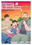 Le Mari de mon frère. Tome 03