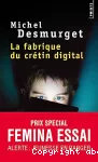 La fabrique du crétin digital