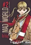 Mad World. Tome 02