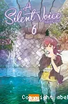 A Silent voice. Tome 06