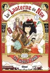 La lanterne de Nyx. Tome 01