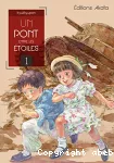 Un pont entre les étoiles. Tome 01