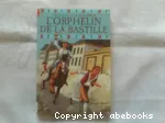 L'orphelin de la Bastille. Tome 01