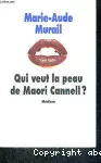 Qui veut la peau de Maori Cannell ?