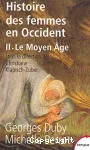 Histoire des femmes en Occident. 2, Le Moyen Âge