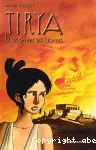 Tirya. Tome 7 : Le triomphe des lionnes