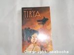 Tirya. Tome 5 : Le loup des sept collines