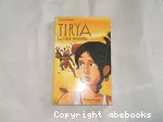 Tirya. Tome 4 : La fille d'Anubis