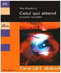 Celui qui attend et autres nouvelles