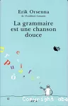 La grammaire est une chanson douce