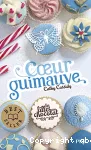 Les filles au chocolat. Tome 2 : Coeur guimauve