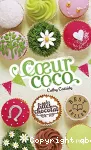 Les filles au chocolat. Tome 4 : Coeur coco