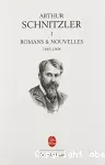 Romans et nouvelles. Tome 1 : 1885-1908