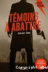 Témoins à abattre