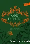 Trilogie d'Encre. Tome 02 : Sang d'encre